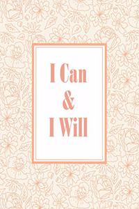 I Can And I Will