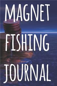 Magnet Fishing Journal