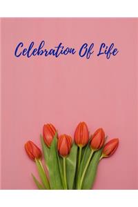 Celebration Of Life