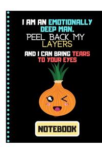 I'm An Emotionally Deep Man... (NOTEBOOK)