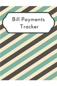 Bill Payments Tracker: A 2020 Simple Monthly Bill Payments Tracker Checklist Organizer Planner Log Book Money Debt Tracker Keeper Budgeting Financial Planning Workbook Jou