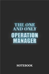 The One And Only Operation Manager Notebook