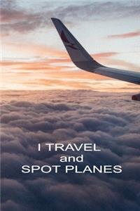 I Travel And Spot Planes