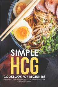 Simple HCG Cookbook for Beginners