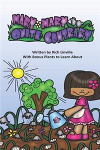 Mary, Mary, Quite Contrary With Bonus Plants to Learn About