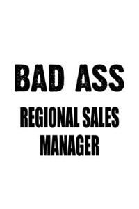 Bad Ass Regional Sales Manager