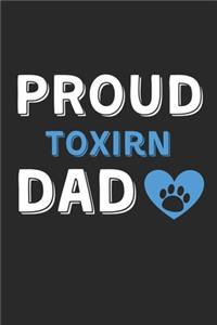 Proud Toxirn Dad
