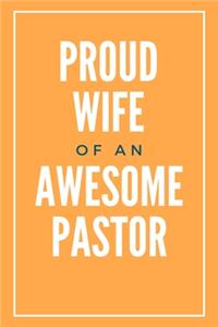 Proud Wife of an Awesome Pastor