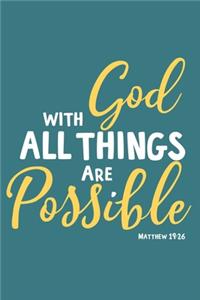 With God All Things Are Possible Matthew 19