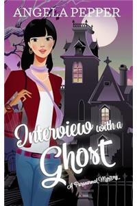 Interview with a Ghost