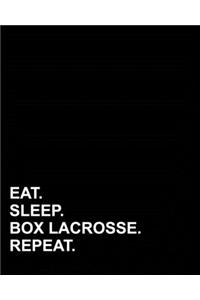 Eat Sleep Box Lacrosse Repeat