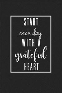 Start Each Day with a Grateful Heart