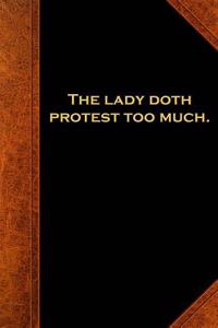 Shakespeare Quote Lady Doth Protest Too Much School Composition Book 130 Pages