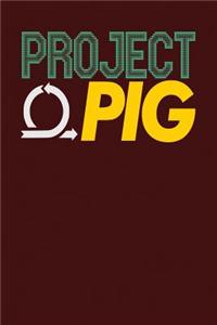 Project Pig