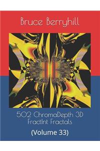 502 ChromaDepth 3D FractInt Fractals