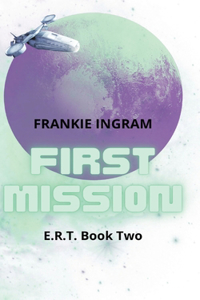 First Mission