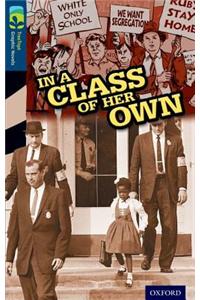 Oxford Reading Tree TreeTops Graphic Novels: Level 14: In A Class Of Her Own