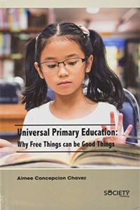 Universal Primary Education: Why Free Things Can Be Good Things