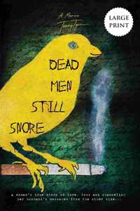 Dead Men Still Snore