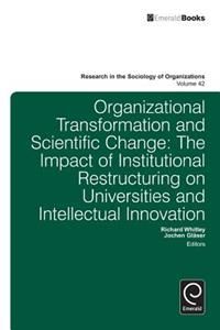 Organizational Transformation and Scientific Change