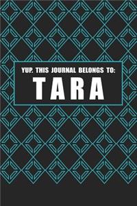Yup. This Journal Belongs to Tara