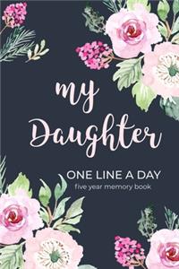 My Daughter One Line a Day Five Year Memory Book