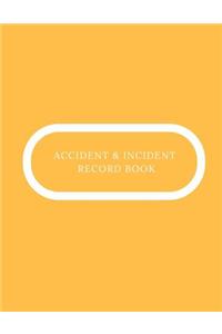 Accident & Incident Record Book