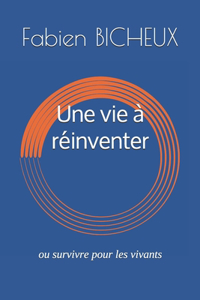 Une vie à réinventer