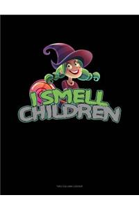 I Smell Children: Unruled Composition Book