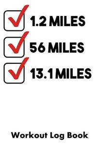 1.2 Miles 56 Miles 13.1 Miles