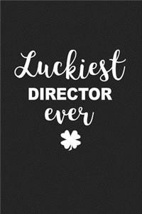 Luckiest Director Ever