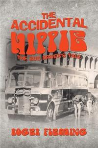 The Accidental Hippie