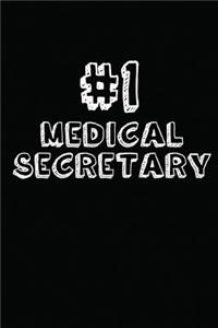#1 Medical Secretary