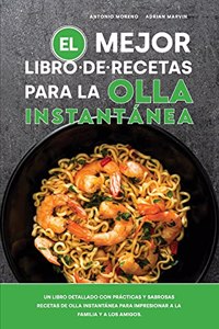 El Mejor Libro de Recetas para la Olla Instantánea