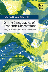 On the Inaccuracies of Economic Observations: Why and How We Could Do Better