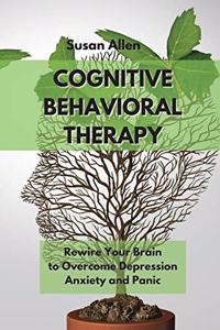Cognitive Behavioral Therapy Guide for Beginners