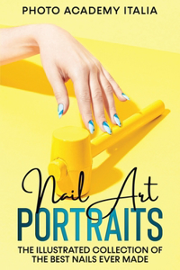 Nail Art Portraits