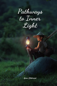 Pathways to Inner Light