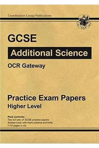 GCSE Additional Science OCR Gateway Practice Papers - Higher