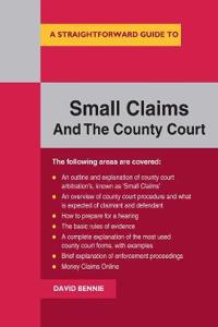 Straightforward Guide To Small Claims And The County Court