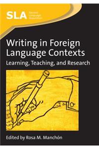 Writing in Foreign Language Contexts