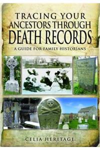 Tracing Your Ancestors Through Death Records