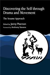 Discovering the Self Through Drama and Movement