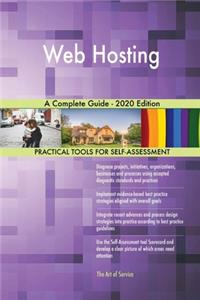 Web Hosting A Complete Guide - 2020 Edition