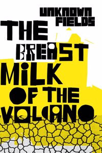 Breastmilk of the Volcano