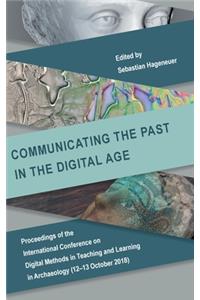 Communicating the Past in the Digital Age