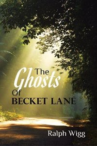 The Ghosts of Becket Lane