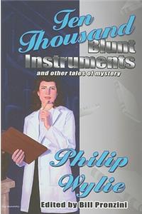 Ten Thousand Blunt Instruments and Other Tales of Mystery
