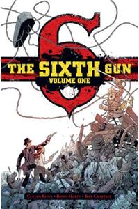 Sixth Gun Vol. 1