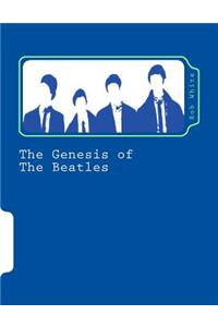 The Genesis of the Beatles